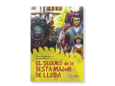 couverture d'un livre dont le titre est "El seguici de la festa major de Lleida"