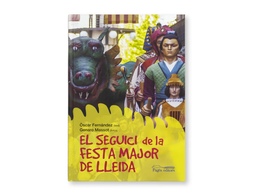 cover of a book entitled "El seguici de la festa major de Lleida