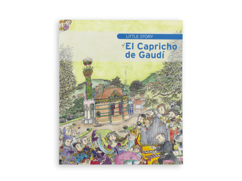 Tapa ilustrada de un libro titulado "Little story of El Capricho de Gaudí"
