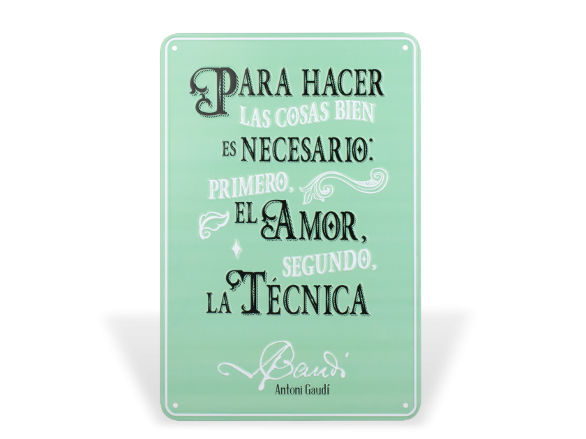 water-mint coloured enamel sign with a quote by Gaudí printed on it