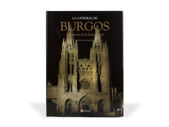tapa del llibre "La catedral de burgos. Patrimonio de la humanidad"
